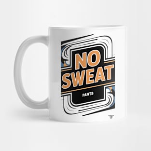 No sweat! Mug